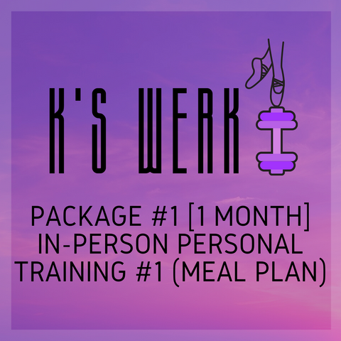 Package #1 [1 Month] In-Person Personal Training #1 (Meal Plan)